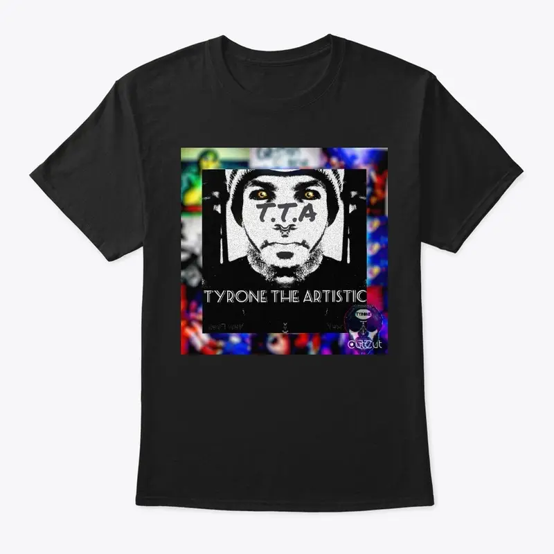 Tyrone The Artistic T-Shirt